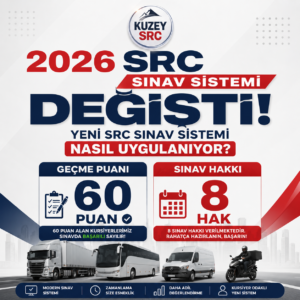 2026 SRC Sınav Sistemi Değişti! Yeni SRC Sınav Sistemi Nasıl Uygulanıyor?